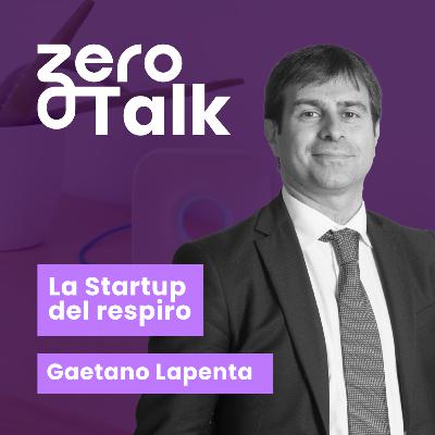 ZeroTalk 16 - Aria, Energia e Futuro con Gaetano Lapenta