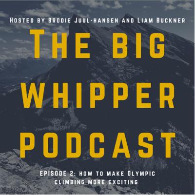 Episode 2: How To Make Olympic Climbing More Exciting