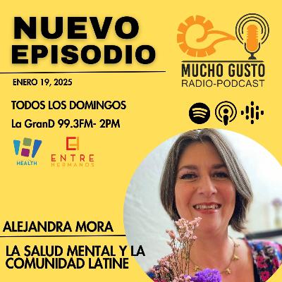 Mucho Gusto con Alejandra Mora