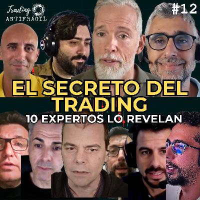 Episodio 13: El Camino del Trader Antifrágil - De la Guerra Interior a la Libertad (Recopilatorio)