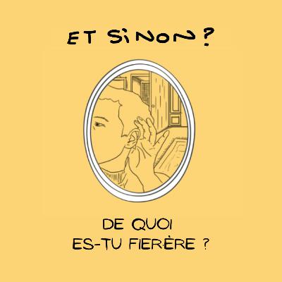 Hors-série : de quoi es-tu fier·ère ?