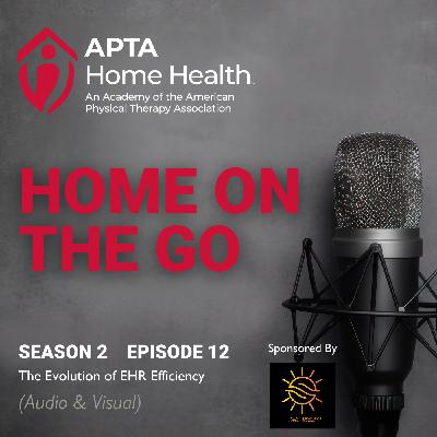 The Evolution of EHR Efficiency (audio-visual) The Evolution of EHR Efficiency (audio-visual)