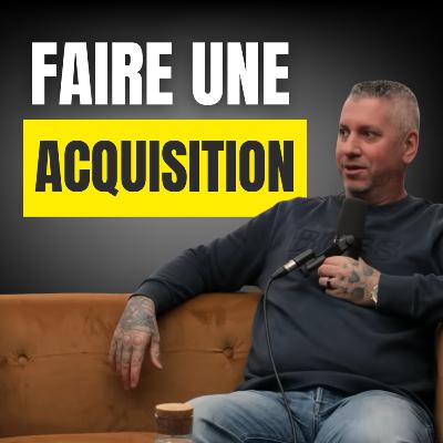 Faire une acquisition, avec Éric Gravel et Vincent Beaudoin | On R’Dress Ça (Ép. 02)