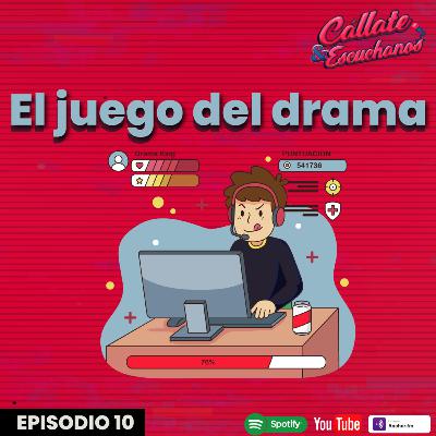 Ep10: El juego del drama Ep10: El juego del drama
