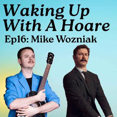 EP16: Moustache Expert Mike Wozniak's Morning Routine