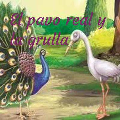 El pavo real y la grulla