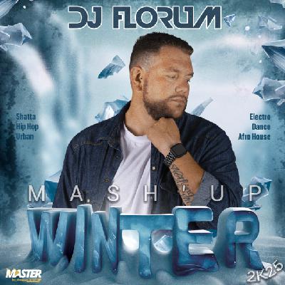 MASH'UP WINTER 2K25 / Shatta - Urban - AfroHouse - US - Electro
