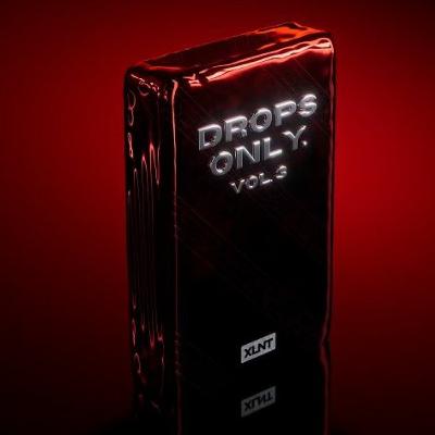 XLNT - Drops Only Vol.3 - Demo Mashup XLNT - Drops Only Vol.3 - Demo Mashup