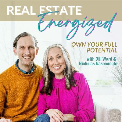 Intro to Real Estate Energized! w/ Dill Ward & Nicholas Nascimento