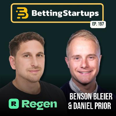 Ep. 197: Automating savings through betting w/ Benson & Daniel from Regen