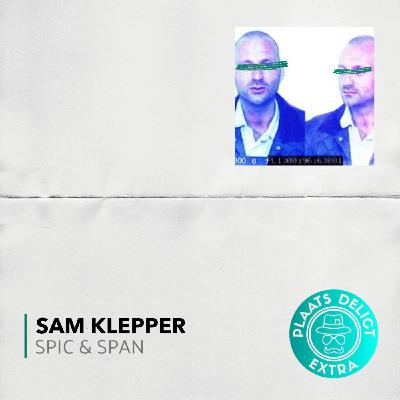 Spic & Span |  Sam Klepper deel 1
