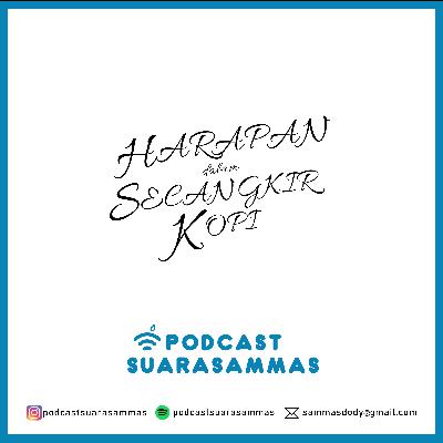 Eps. 17 Harapan dalam Secangkir Kopi Eps. 17 Harapan dalam Secangkir Kopi