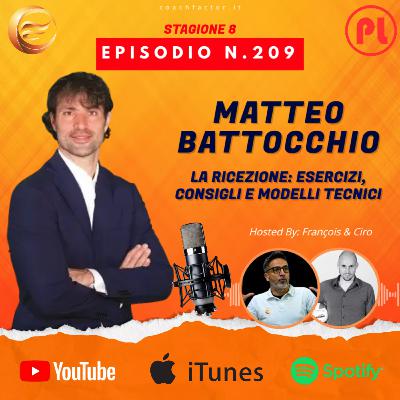 Episodio 209: Matteo Battocchio - La ricezione: esercizi, consigli e modelli tecnici