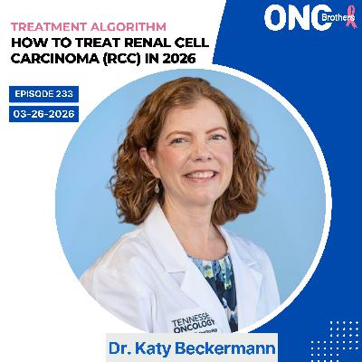 How to Treat Renal Cell Carcinoma (RCC) in 2026 – Dr. Katy Beckermann How to Treat Renal Cell Carcinoma (RCC) in 2026 – Dr. Katy Beckermann