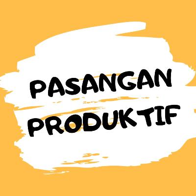 Eps#7 Pacaran produktif