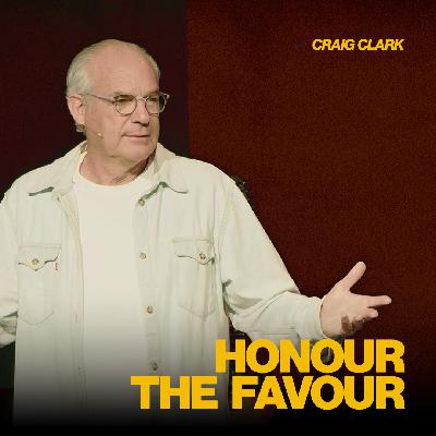Honour The Favour | Craig Clark | Urban Life Church
