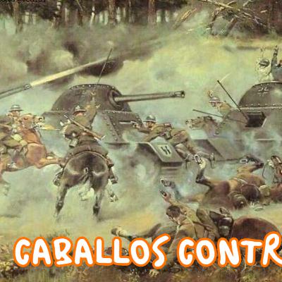 La última carga de caballería de la historia, caballos contra tanques