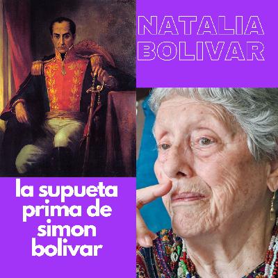 Natalia Bolívar supuesta prima de simon bolivar