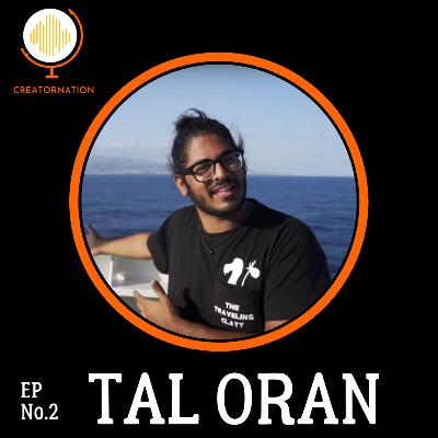 EP 2:- Tal Oran