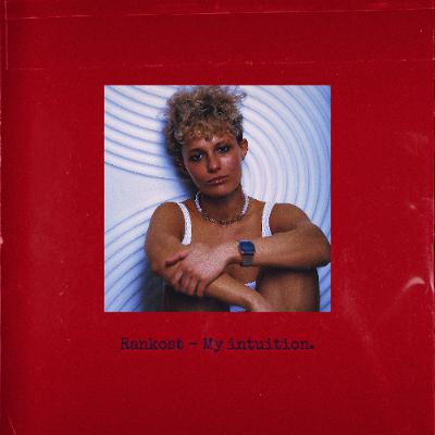 Rankost ‒ My intuition [February, 2026]
