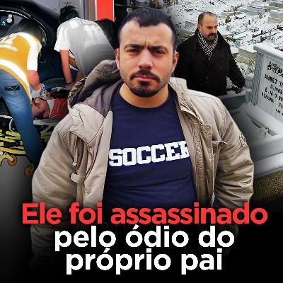 Assassinado por se negar à Cura Gay | Ahmet Yildiz Assassinado por se negar à Cura Gay | Ahmet Yildiz