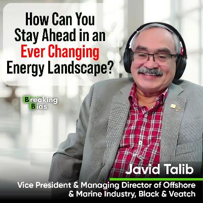 How Small Town Boy Become The FLNG Man? Javid Talib's 50 years Journey in Oil and Gas I Oil and Gas Breaking Bias