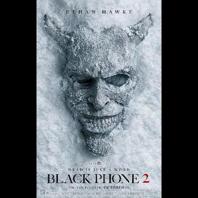 Black Phone 2 (2025) – Fear Rings Louder Than Ever | Jimmy “The Hat” Movie Review