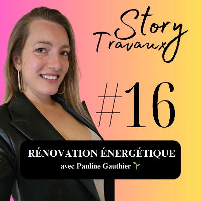 Réussir ses projets immobiliers : Astuces de Rénovation Énergétique 🌱 Pauline Gauthier
