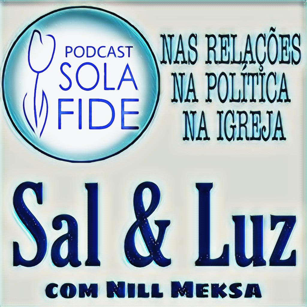 Podcast Sola Fide