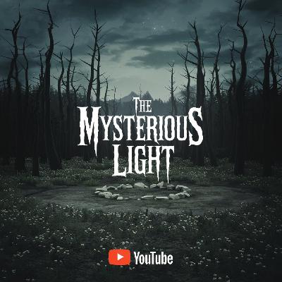 The Mysterious Light