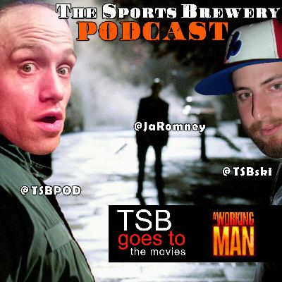 TSB Goes To The Movies - A Working Man