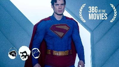 Superman | 3BG At the Movies