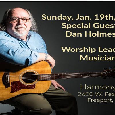 Guest Worship Leader: Dan Holmes