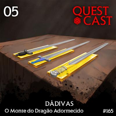 Dádivas - O Monte do Dragão Adormecido 05 [T20]