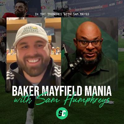 Baker Mayfield proves the doubters wrong, again | In the Trenches with Sam Mayes