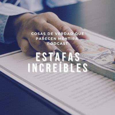 Estafas Increíbles