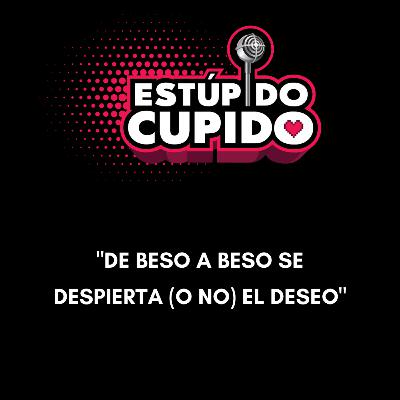 De beso en beso se despierta (o no) el deseo