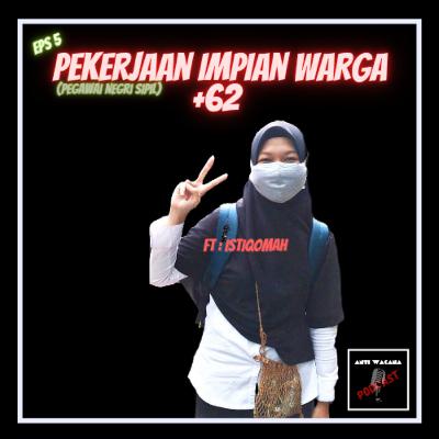 5. Pekerjaan Impian warga +62 5. Pekerjaan Impian warga +62
