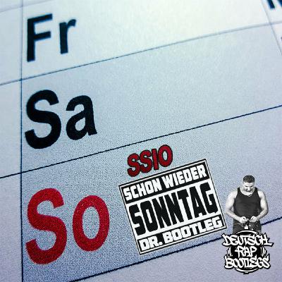 SSIO - Schon Wieder Sonntag (Dr. Bootleg Nine Remix)