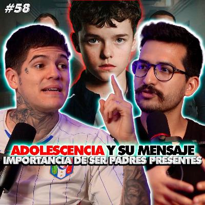 #58 - "ADOLESCENCIA" La serie que TODOS DEBEN VER | CHICOS y GRANDES , PUBERTOS, ADULTOS