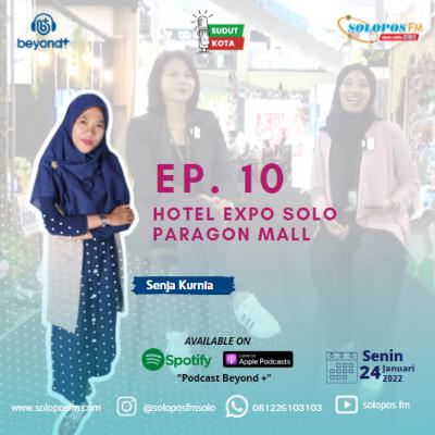 #SUDUT KOTA EP. 10 Hotel Expo Solo Paragon Mall