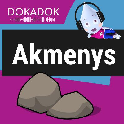 Kaip atsiranda akmenys?