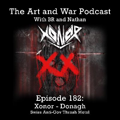 182: Xonor - Anti-Gov Thrash Metal with Donagh