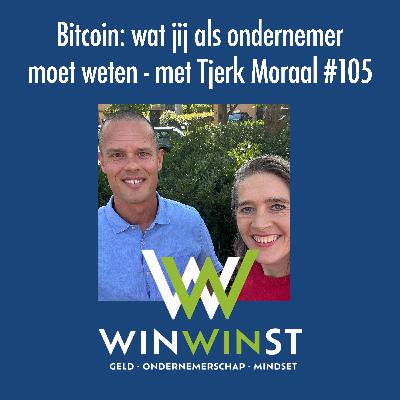 Bitcoin: wat jij als ondernemer moet weten - met Tjerk Moraal #105