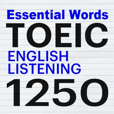 Essential Words for The TOEIC 1250 English listening