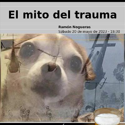 Escepticismo y traumas