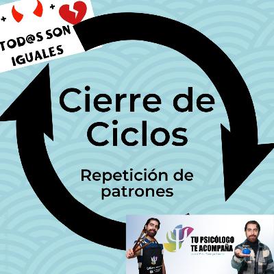 Cierre de ciclos - Repetición de Patrones en psicoterapia humanista - Gestalt