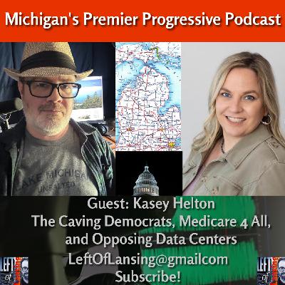 330: Livingston County Progressive Kasey Helton On Data Centers, Rank MI Vote, and Caving Democrats 330: Livingston County Progressive Kasey Helton On Data Centers, Rank MI Vote, and Caving Democrats