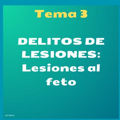 Delito lesiones tema 3. Continuación y final Delito lesiones tema 3. Continuación y final