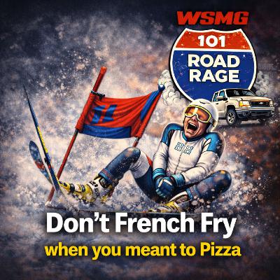 Road Rage 101: Don't French Fry when you meant to Pizza Road Rage 101: Don't French Fry when you meant to Pizza